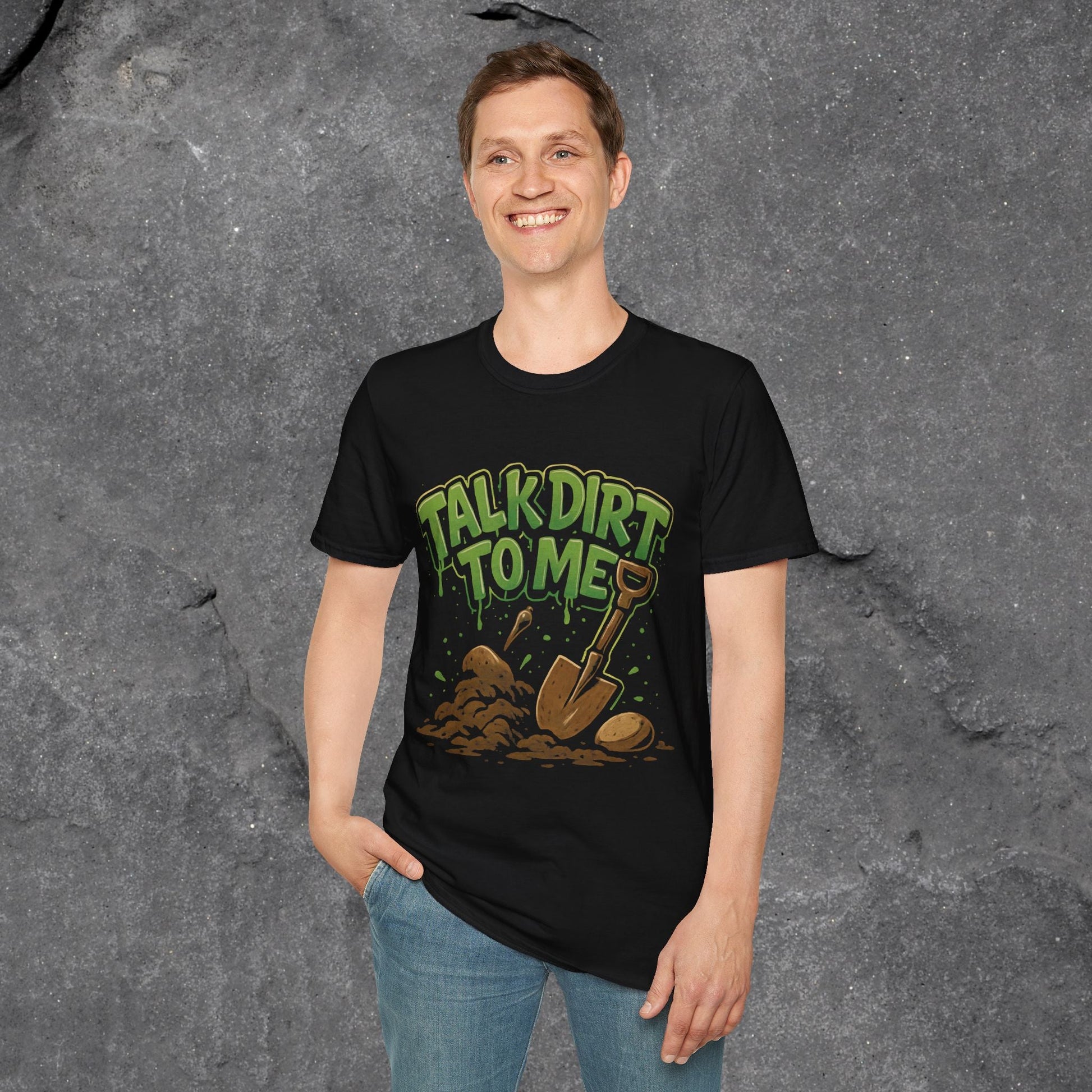 Talk Dirt To Me Unisex Softstyle T-Shirt - LustreCo