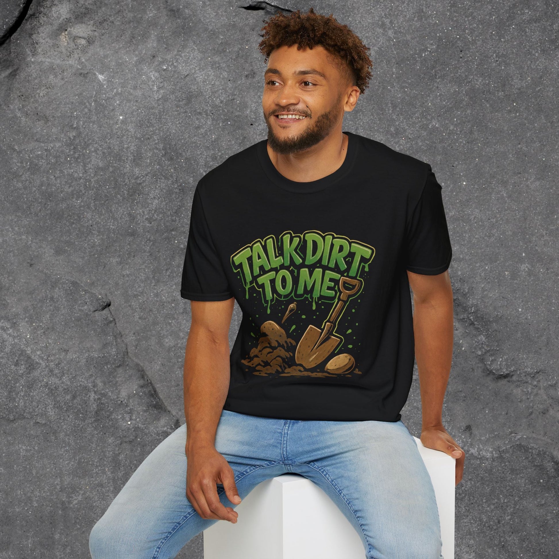 Talk Dirt To Me Unisex Softstyle T-Shirt - LustreCo